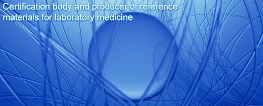 Certification body and producer of reference materials for laboratory medicine